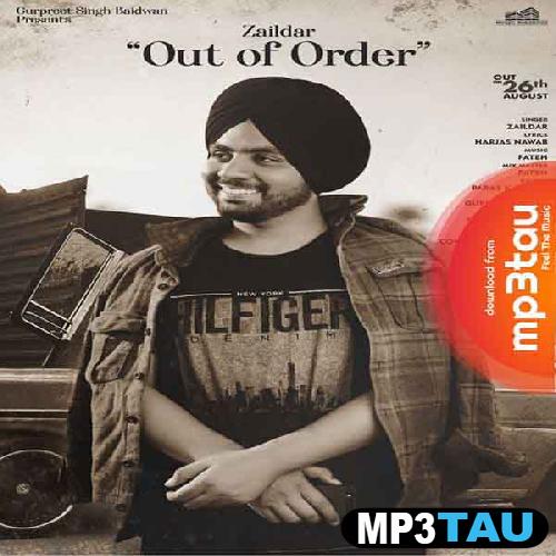 Out-of-Order Zaildar mp3 song lyrics